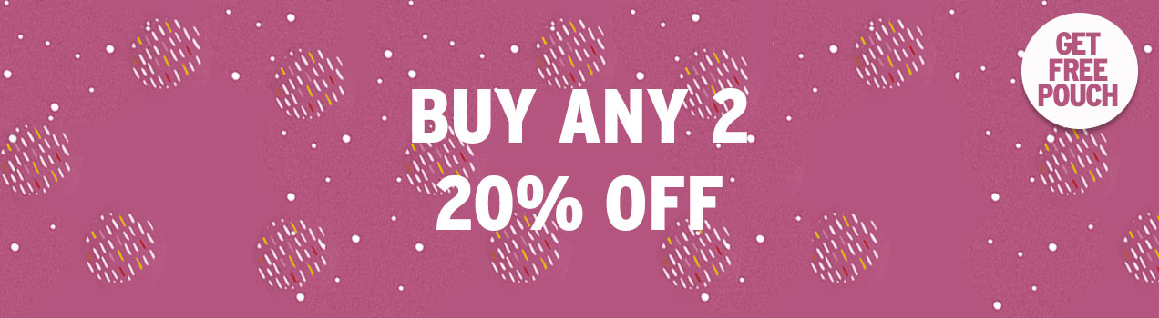 Any 2 Save 20% Any 2 Save 20%